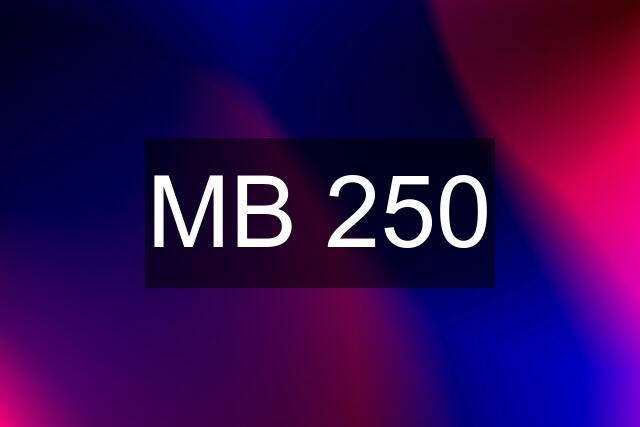 MB 250