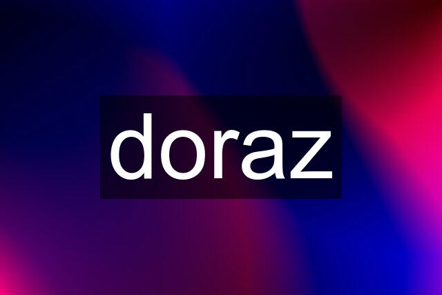 doraz