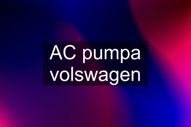 AC pumpa volswagen