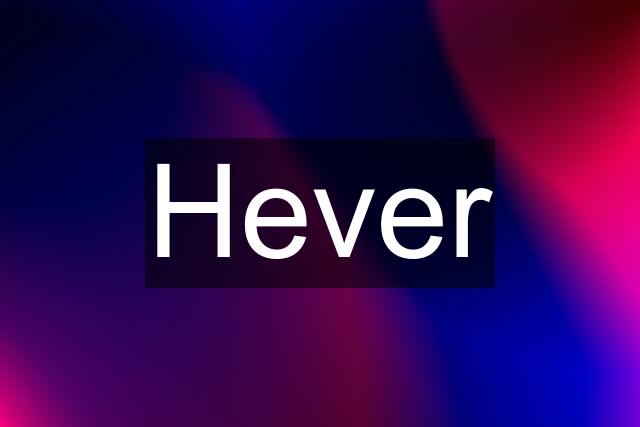 Hever