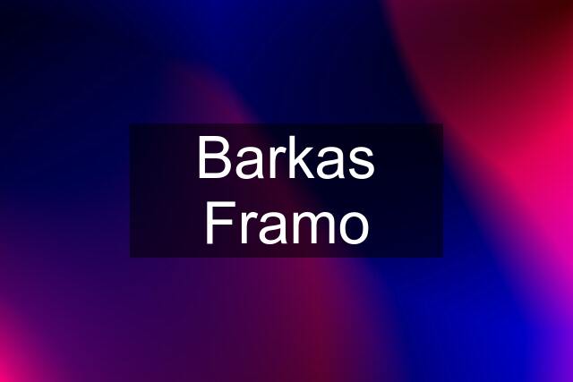 Barkas Framo