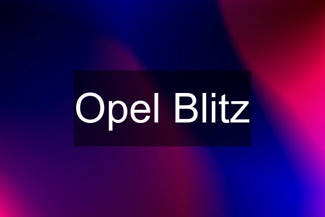 Opel Blitz