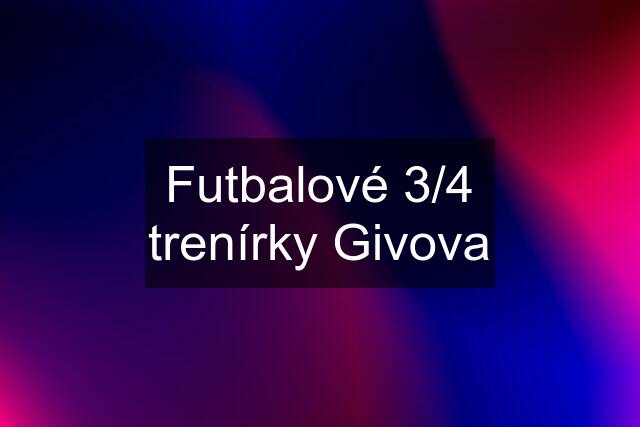 Futbalové 3/4 trenírky Givova