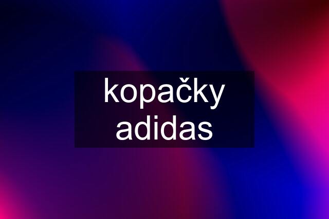 kopačky adidas