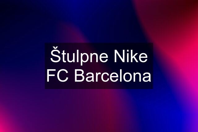 Štulpne Nike FC Barcelona