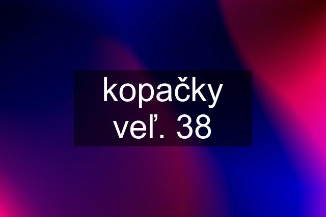 kopačky veľ. 38