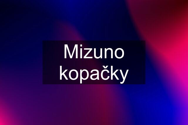 Mizuno kopačky