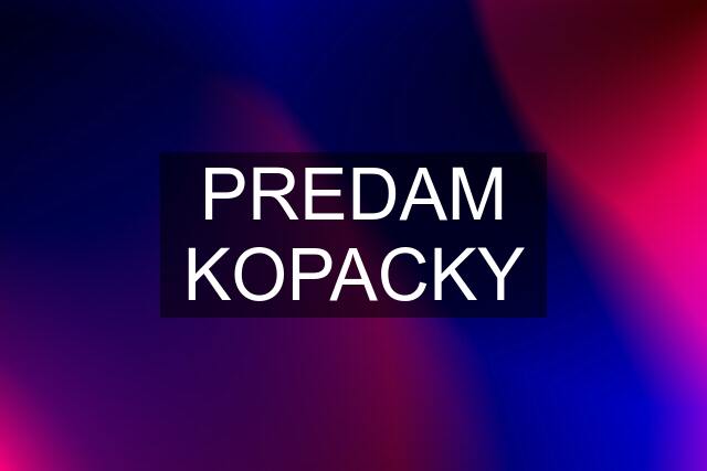 PREDAM KOPACKY