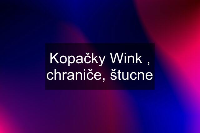 Kopačky Wink , chraniče, štucne