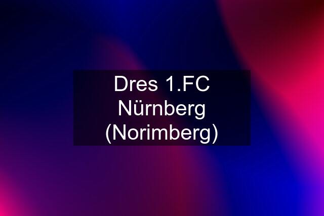 Dres 1.FC Nürnberg (Norimberg)