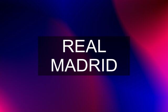 REAL MADRID