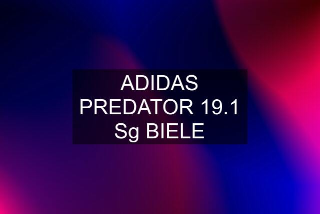 ADIDAS PREDATOR 19.1 Sg BIELE