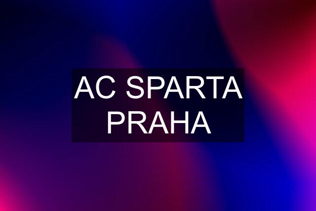 AC SPARTA PRAHA