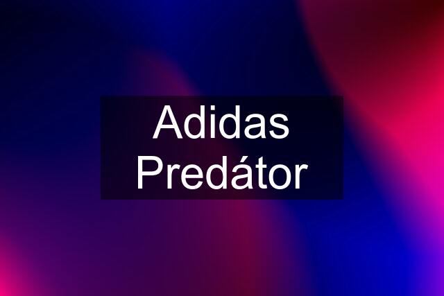 Adidas Predátor