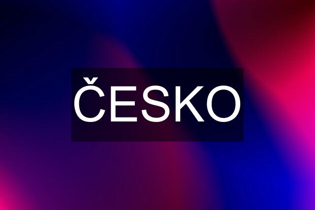 ČESKO