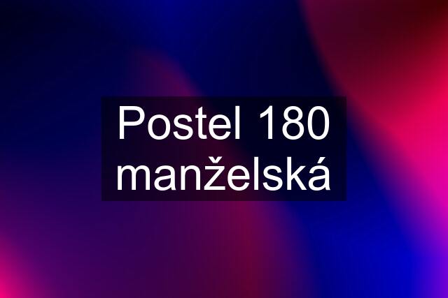 Postel 180 manželská