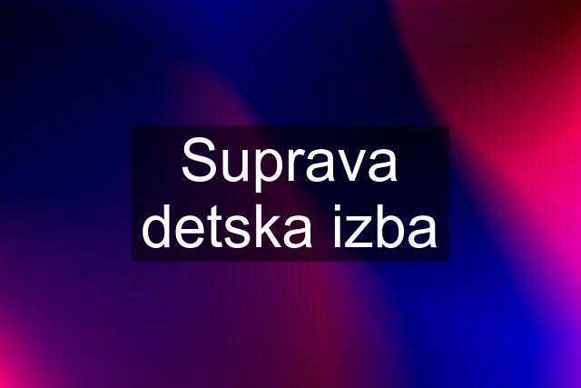 Suprava detska izba