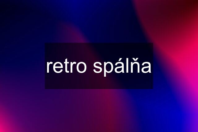 retro spálňa