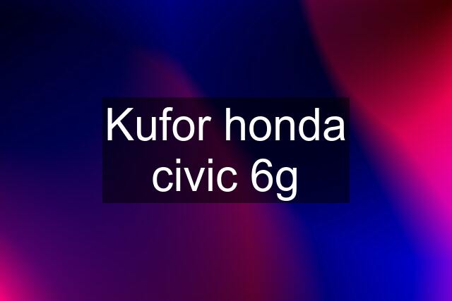 Kufor honda civic 6g