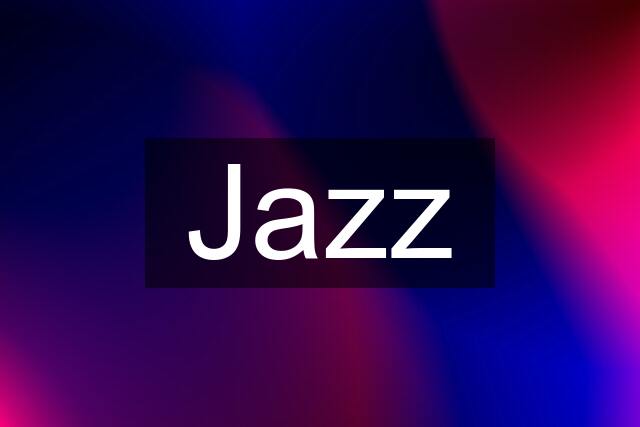 Jazz