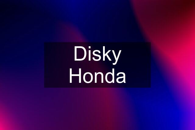 Disky Honda