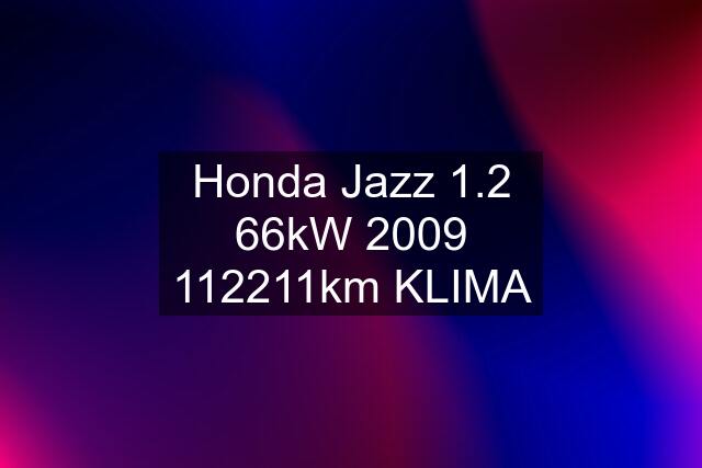 Honda Jazz 1.2 66kW km KLIMA