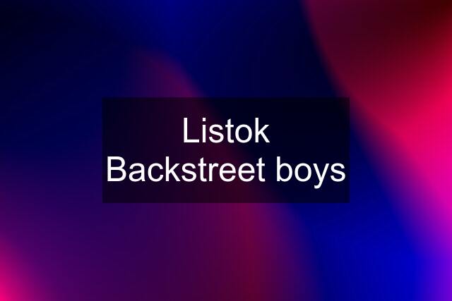 Listok Backstreet boys