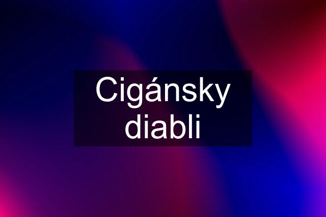 Cigánsky diabli