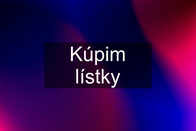 Kúpim lístky