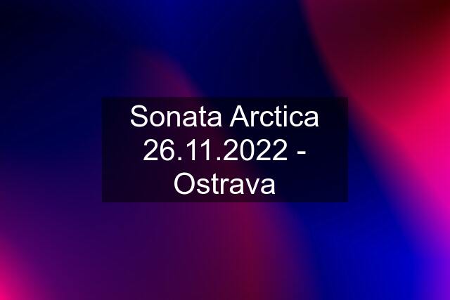 Sonata Arctica 26.11.2022 - Ostrava