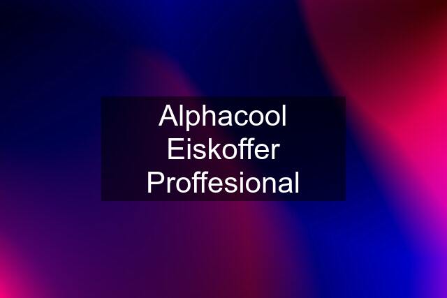 Alphacool Eiskoffer Proffesional