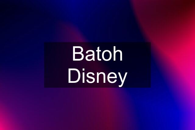 Batoh Disney