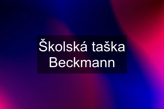 Školská taška Beckmann