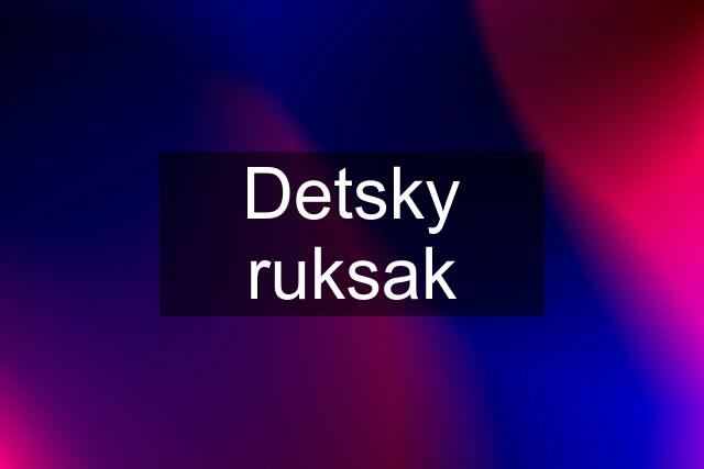 Detsky ruksak