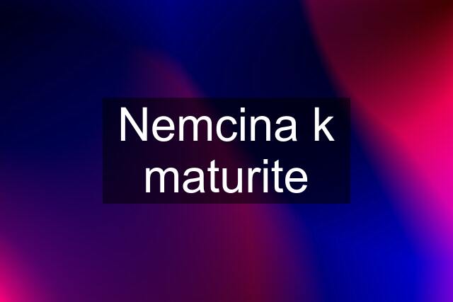 Nemcina k maturite