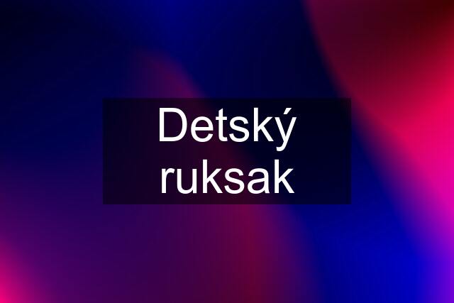 Detský ruksak