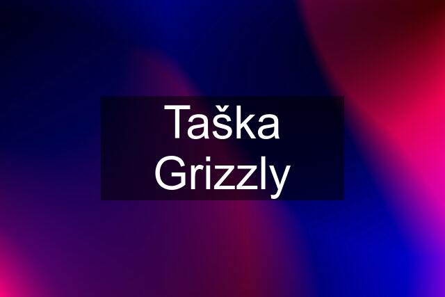 Taška Grizzly