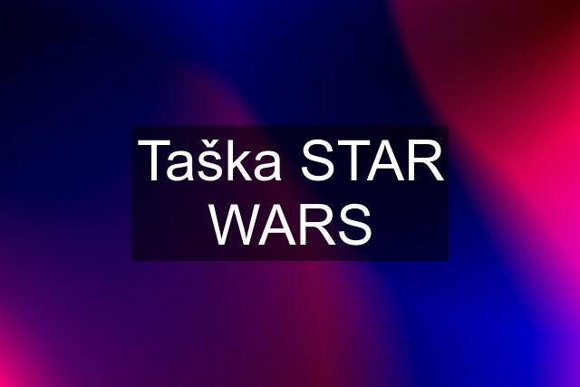 Taška STAR WARS