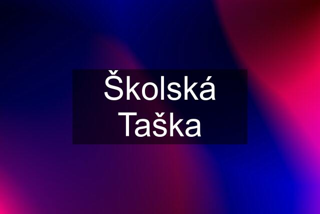 Školská Taška