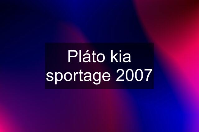 Pláto kia sportage 2007