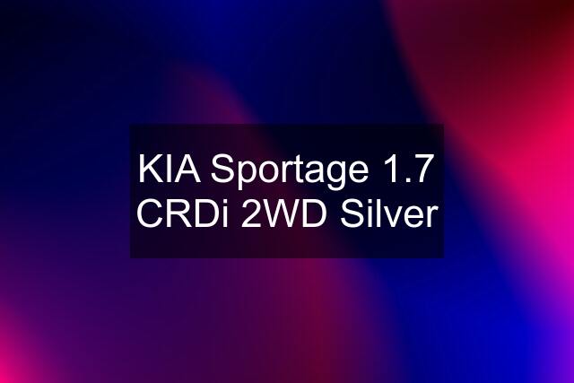 KIA Sportage 1.7 CRDi 2WD Silver