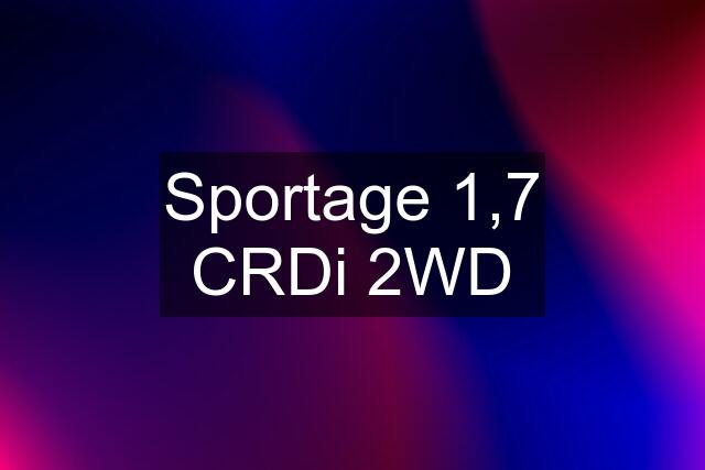 Sportage 1,7 CRDi 2WD