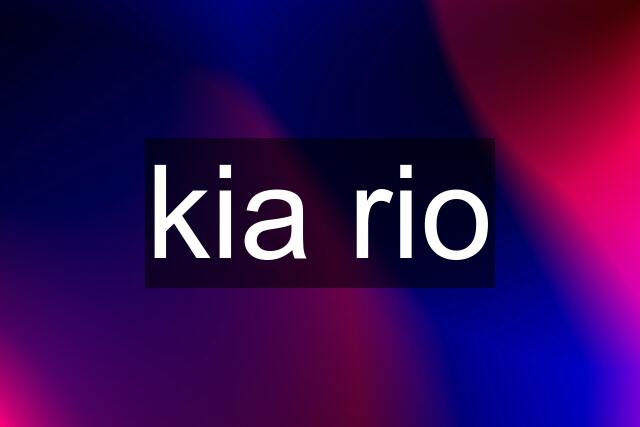 kia rio