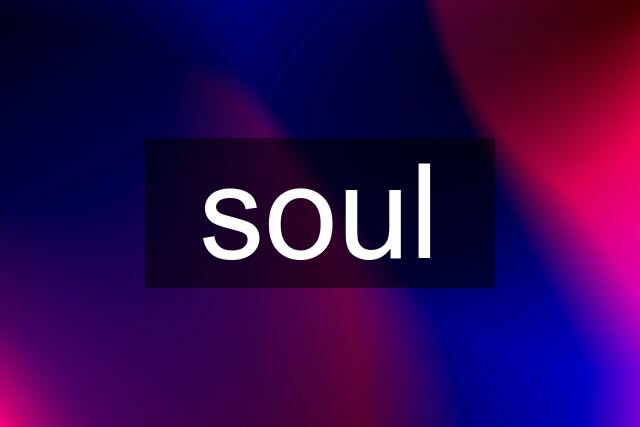 soul