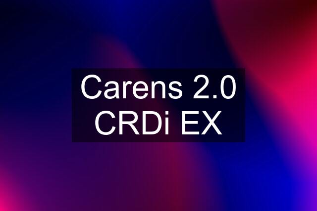 Carens 2.0 CRDi EX