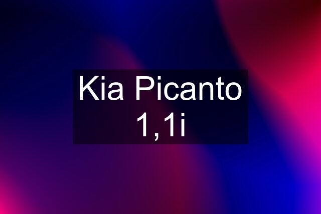 Kia Picanto 1,1i