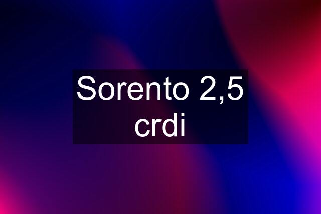 Sorento 2,5 crdi