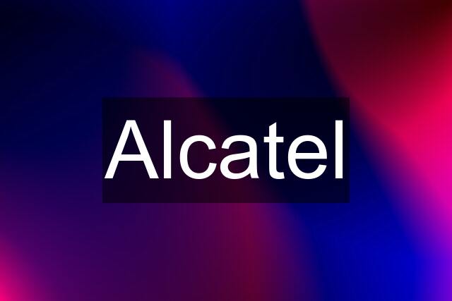 Alcatel