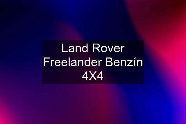 Land Rover Freelander Benzín 4X4