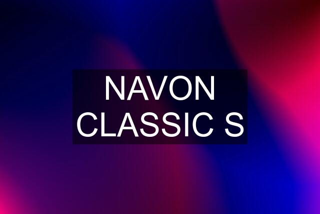 NAVON CLASSIC S